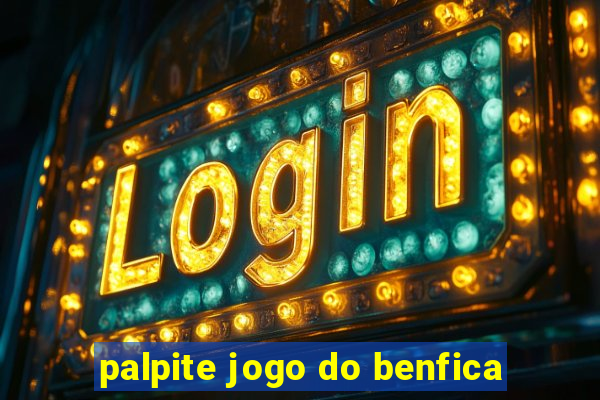 palpite jogo do benfica